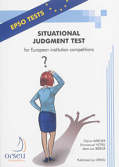 Situational judgment test of European institution competitions : november 2013