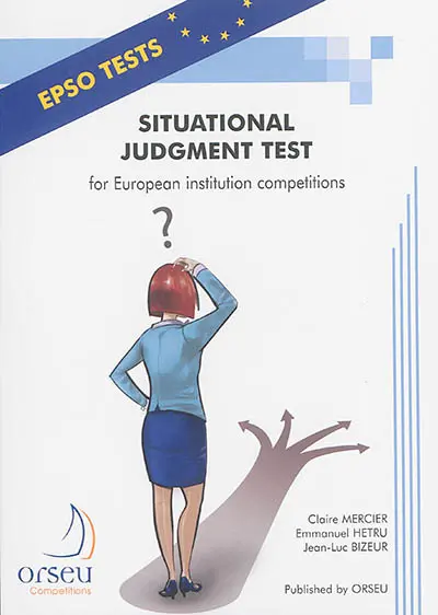 Situational judgment test of European institution competitions : november 2013