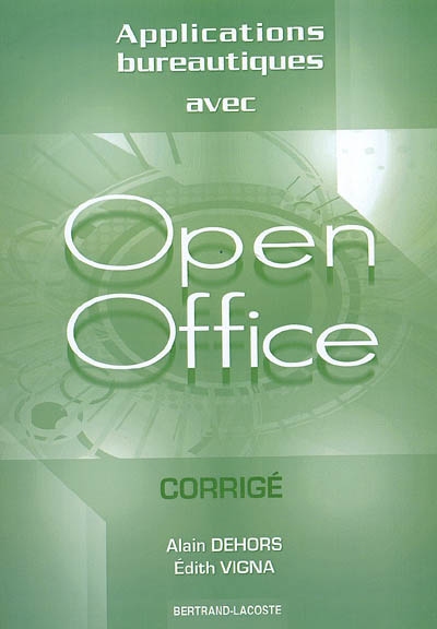 Applications bureautiques avec OpenOffice : corrigé