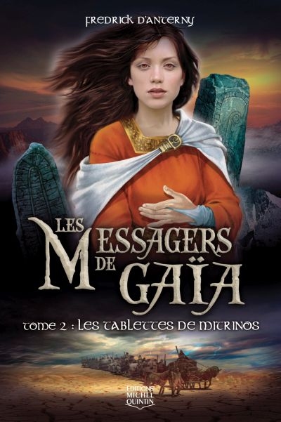 Les messagers de Gaïa. Vol. 2. Les tablettes de Mitrinos