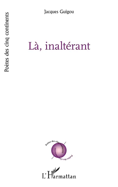 Là, inaltérant