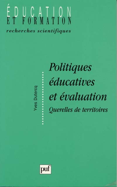 Politiques éducatives et évaluation : querelles de territoires