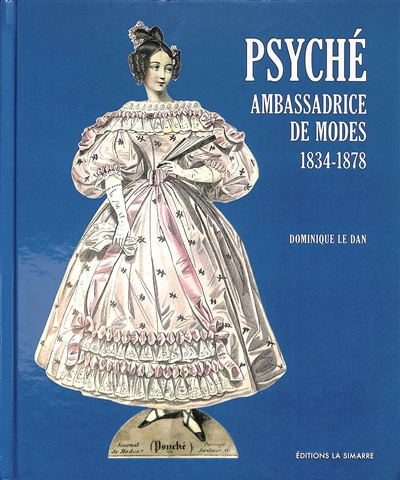 Psyché : ambassadrice de modes, 1834-1878