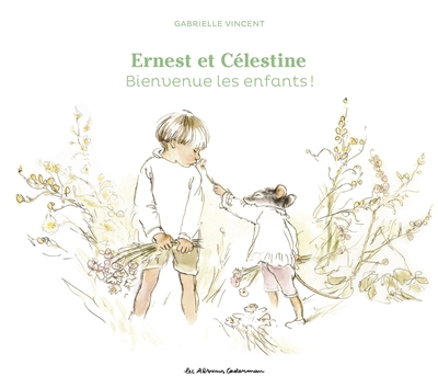Ernest et Célestine : bienvenue les enfants !
