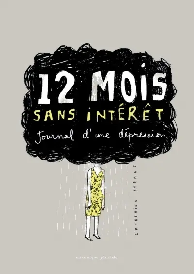 12 mois sans intérêt : journal d'une dépression