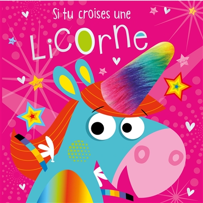 Si tu croises une licorne