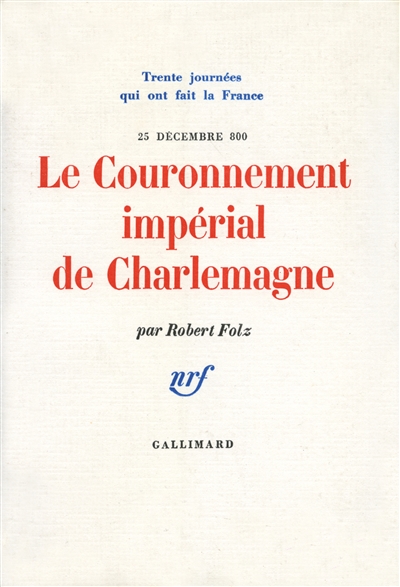 Le Couronnement impérial de Charlemagne, 25 décembre 800