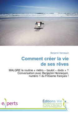 Comment creer la vie de ses...