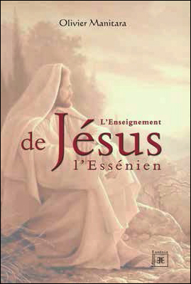 L'enseignement de Jésus l'Essénien