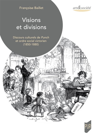 Visions et divisions : discours culturels de Punch et ordre social victorien (1850-1880)