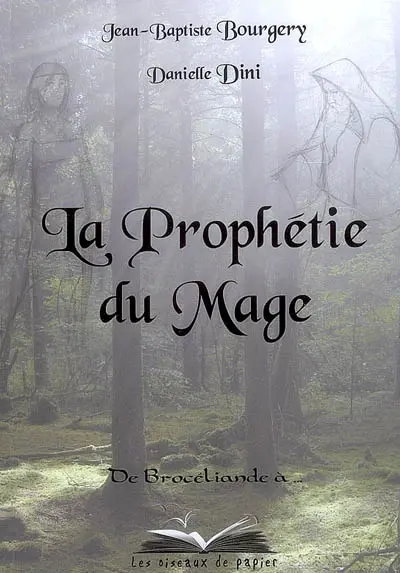 La prophétie du mage : une aventure des Bricoles