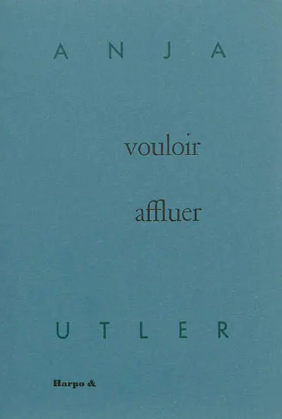 Vouloir affluer