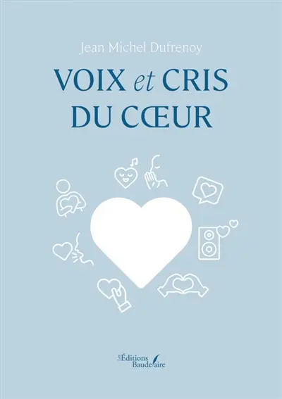 Voix et cris du coeur