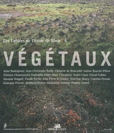 Cahiers de l'Ecole de Blois (Les), n° 6. Végétaux