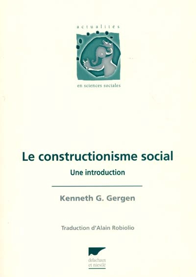 Le constructionisme social : une introduction