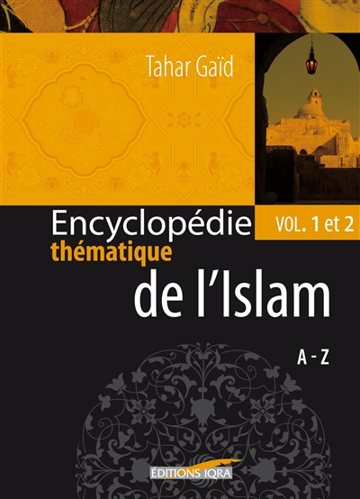 Encyclopédie thématique de l'Islam