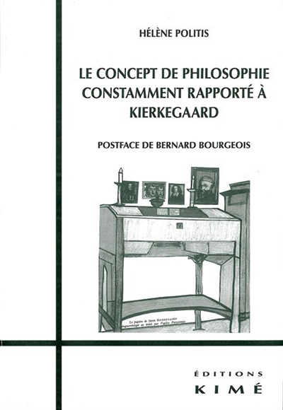 Le concept de philosophie constamment rapporté à Kierkegaard