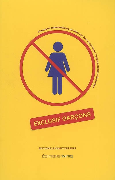 Exclusif garçons : photos et commentaires de filles sur leur place dans l'espace public à Bruxelles