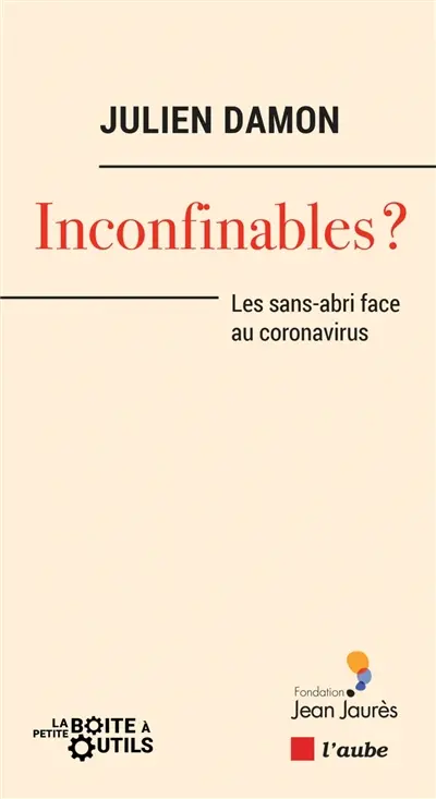 Inconfinables ? : les sans-abri face au coronavirus