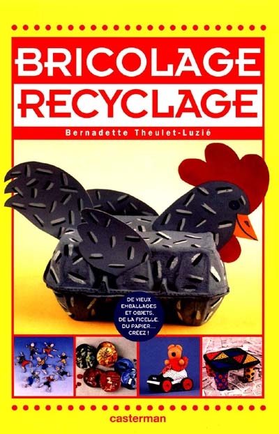 Bricolage-recyclage