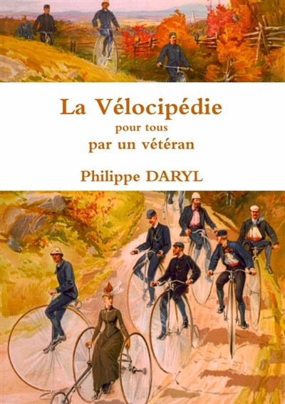 La Vélocipédie pour tous...
