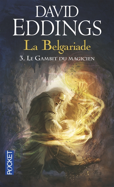 La Belgariade. Vol. 3. Le Gambit du magicien