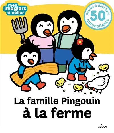 La famille pingouin à la ferme
