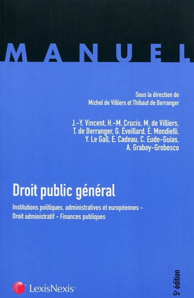 Droit public général : institutions politiques, administratives et européennes, droit administratif, finances publiques