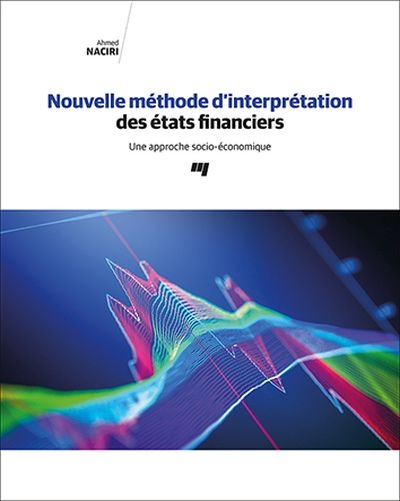 Nouvelle méthode d'interprétation des états financiers : une approche socio-économique