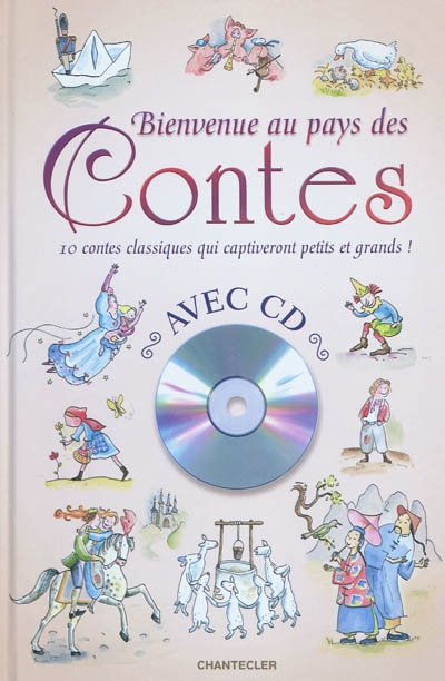 Bienvenue au pays des contes : avec CD