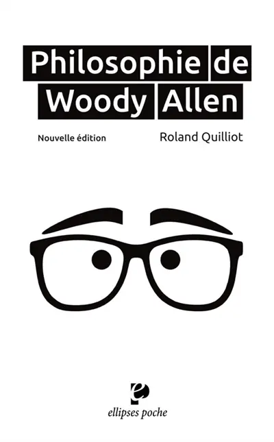 Philosophie de Woody Allen
