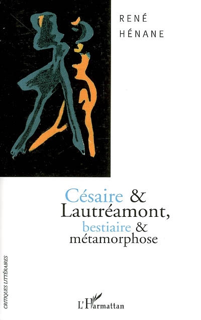 Césaire et Lautréamont : bestiaire et métamorphose