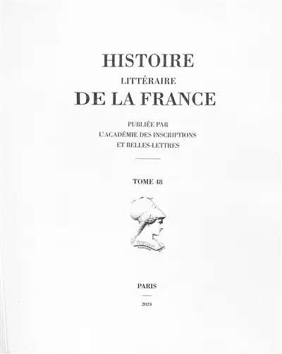 Histoire littéraire de la France. Vol. 48. Les traductions médiévales des compilations de Justinien