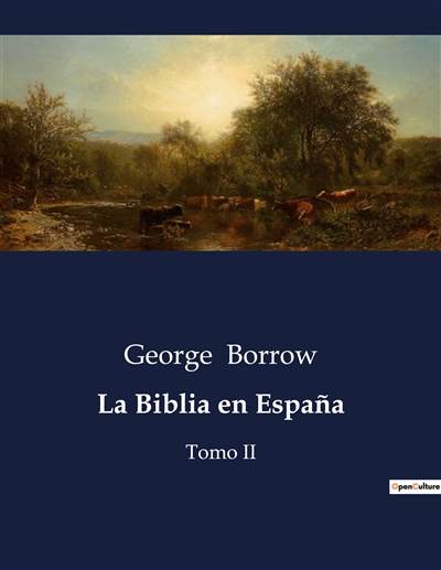 La Biblia en España : Tomo II