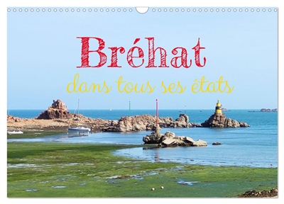 Bréhat dans tous ses états...