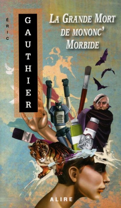 La Grande Mort de mononc' Morbide