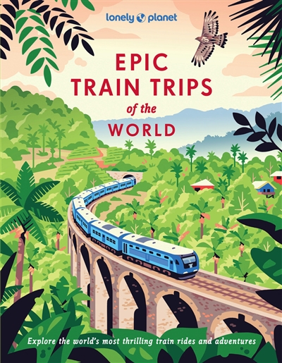 Epic train trips of the...