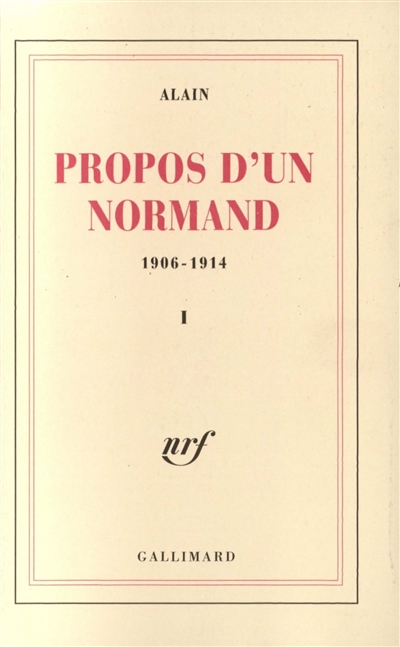 propos d'un normand : 1906-1914. vol. 1