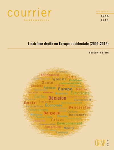 Courrier hebdomadaire, n° 2420-2421. L'extrême droite en Europe occidentale (2004-2019)