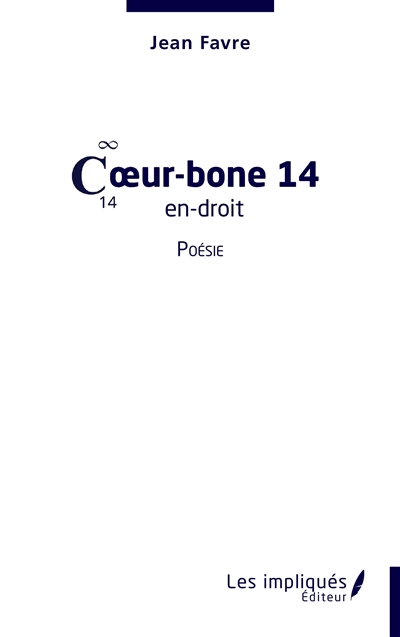 Coeur-bone 14 : en-droit. Coeur-none : en-vers