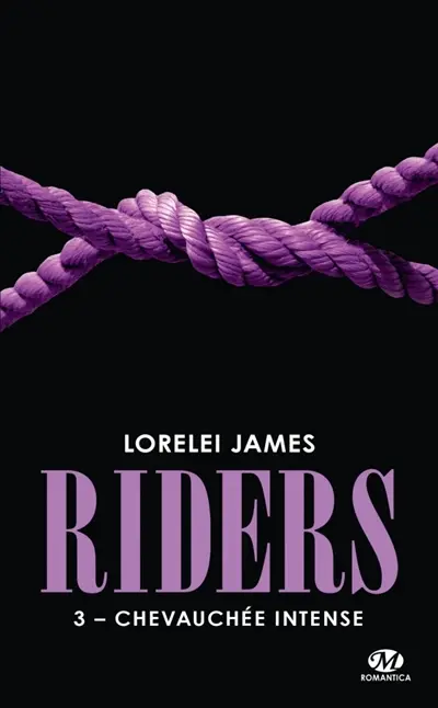 Riders. Vol. 3. Chevauchée intense