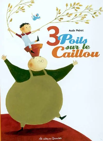 3 poils sur le caillou
