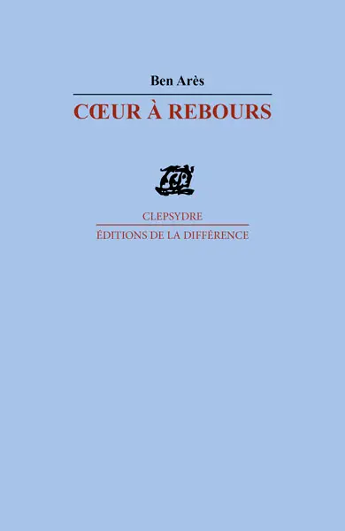 Coeur à rebours : poèmes