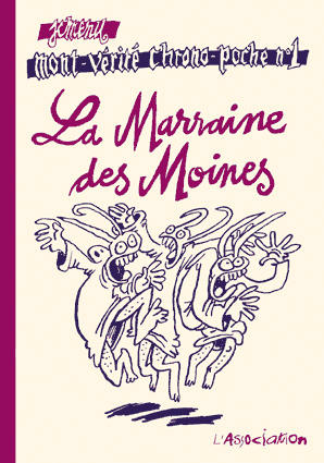 Mont-Vérité chrono-poche. Vol. 1. La marraine des moines