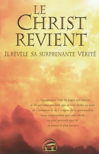 Le Christ revient : il révèle sa surprenante vérité
