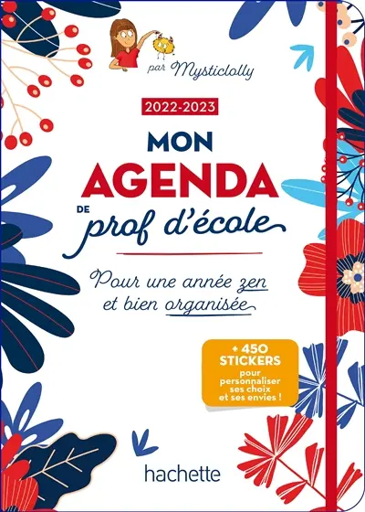 Mon agenda de prof d'école 2022-2023 : pour une année zen et bien organisée