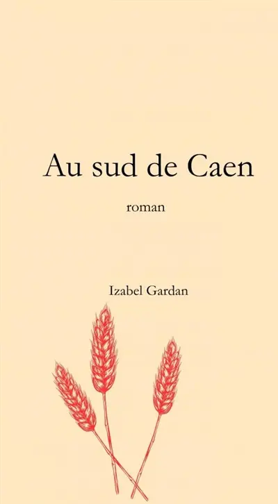 Au sud de Caen