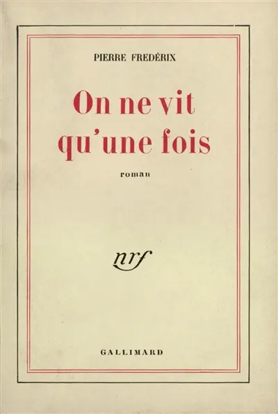 On ne vit qu'une fois