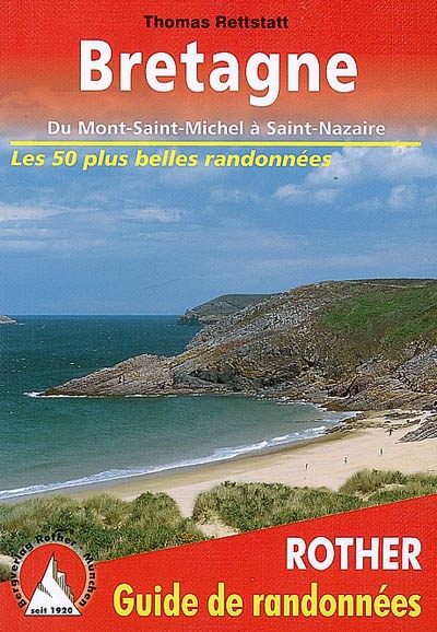 bretagne : du mont-saint-michel à saint-nazaire, les 50 plus belles randonnées