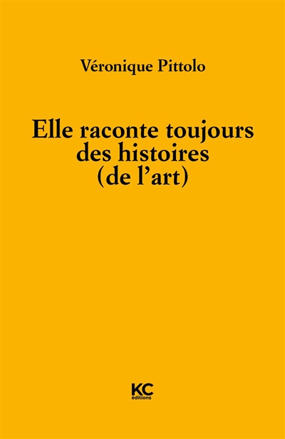 Elle raconte toujours des histoires (de l'art)